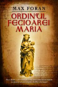 Ordinul Fecioarei Maria - Max Foran