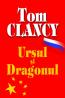 Ursul si dragonul - Tom Clancy