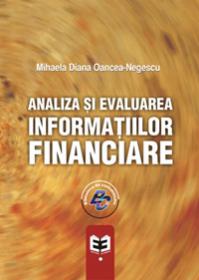 Analiza si evaluarea informatiilor financiare - Mihaela Diana Oancea-Negescu