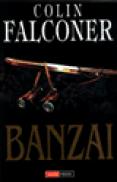 Banzai - Colin Falconer