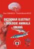 Dictionar ilustrat de biologie animala si umana - Elena Comanescu , Claudia Manuela Negut