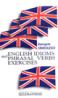 English idioms and phrasal verbs exercises - Georgeta Stanculescu