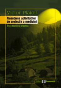 Finantarea activitatilor de protectie a mediului - Victor Platon