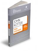 Forta schimbarii. Cum difera leadershipul de management - John P. Kotter