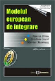 Modelul european de integrare, editia a II-a - Marin Dinu , Cristian Socol , Marius Marinas