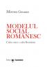 Modelul social romanesc - Mircea Geoana