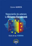 Negocierile de aderare la U.E. - Ciprian Gorita