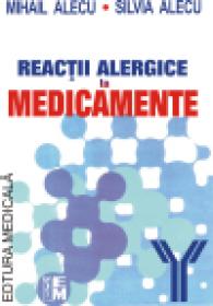 Reactii alergice la medicamente - Mihail Alecu, Silvia Alecu