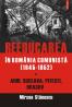 Reeducarea in Romania comunista (1945-1952)  - Mircea Stanescu