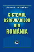 Sistemul asigurarilor din Romania - Gheorghe D. Bistriceanu