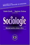Sociologie. Manual pentru clasa a XI-a - Catalin Zamfir , Septimiu Chelcea