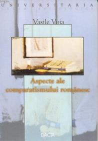 Aspecte Ale Comparatismului Romanesc - Voia Vasile