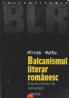 Balcanismul Literar Romanesc - Muthu Mircea