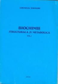 Biochimie Structurala si Metabolica - Tarmure Cornelia