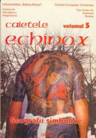 Caietele Echinox, Vol. 5, Geografii Simbolice - Fundatia Culturala Echinox