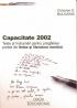 Capacitate 2002 - Teste si Indrumari Pentru Pregatirea Probei De Limba si Literatura Romana - Octavian S.