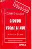 Ciocoii Vechi si Noi De Nicolae Filimon - Cioculescu Serban