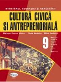 Cultura Civica si Antreprenoriala. Manual Clasa A Ix-a  - Mariana Doina Stoica, Elena Nedelcu, Mihai Nedelcu