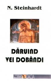 Daruind Vei Dobindi - N. Steinhardt