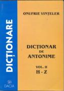 Dictionar De Antonime, Vol. Ii, H-z - Vinteler Onufrie