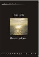 Dunarea Galbena - Jules Verne