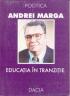 Educatia In Tranzitie - Marga Andrei
