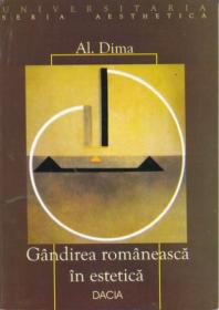 Gandirea Romaneasca In Estetica - Dima Al.