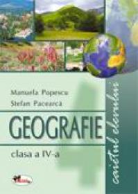 Geografie clasa a IV-a. Caietul elevului - Stefan Pacearca, Manuela Popescu