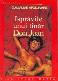 Ispravile Unui Tinar Don Juan - Apollinaire Guillaume