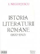 Istoria Literaturii Romane [1800 - 1945 ] - I. Negoitescu