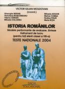 Istoria Romanilor- Modele Performante De Evaluare. Sinteze. Instrument De Lucru. Cls. Viii-a. Teste - Moldovan Victor Iulian