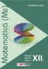 Matematica (m2). Manual Pentru Clasa A Xii-a  - Ilie Petre Iambor