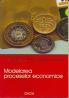 Modelarea Proceselor Economice - Simionescu A., Schvab M., Bud N.
