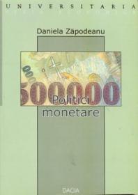 Politici Monetare - Zapodeanu Daniela