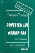 Povestea Lui Harap Alb De Ion Creanga - Trandafir Constantin