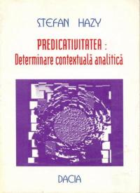 Predicativitatea: Determinare Contextuala Analitica - Hazy Stefan