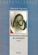 Proiectarea Asistata De Calculator , Vol. I - Opruta Daniela
