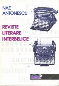 Reviste Literare Interbelice - Antonescu Nae
