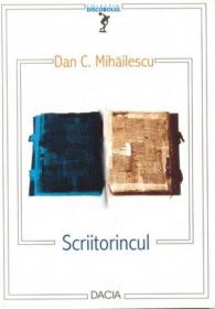 Scriitornicul - Mihailescu Dan C.
