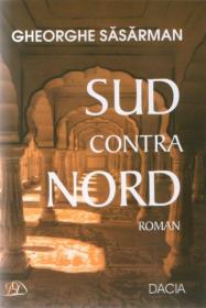 Sud Contra Nord - Gheorghe Sasarman