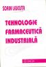 Tehnologie Farmaceutica Industriala - Leucuta Sorin E.