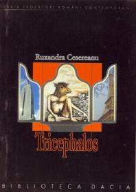 Tricephalos - Cesereanu Ruxandra
