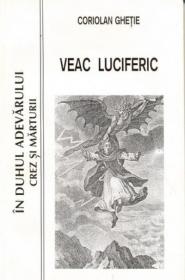 Veac Luciferic - Ghetie Coriolan