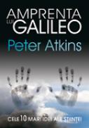 Amprenta lui Galileo - Peter Atkins