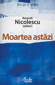 Moartea astazi - Basarab Nicolescu (editor)