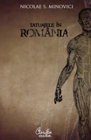 Tatuajele in Romania - Nicolae S. Minovici