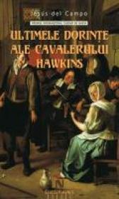 Ultimele Dorinte Ale Cavalerului Hawkins - Jesus del Campo