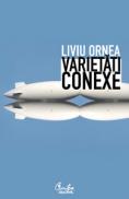 Varietati conexe - Liviu Ornea