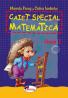 Caiet special matematica (Aricel) - Marcela Penes , Celina Iordache