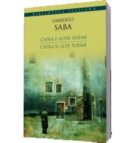 Capra e altri poemi / Capra si alte poeme - Umberto Saba